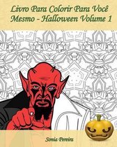 Livro Para Colorir Para Voc Mesmo - Halloween - Volume 1