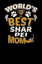 World's Best Shar Pei Mom