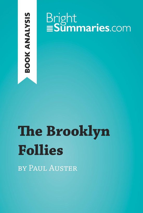 BrightSummaries.com - The Brooklyn Follies by Paul Auster (B ... - cover