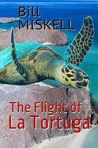 The Flight of La Tortuga