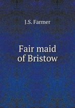Fair Maid of Bristow