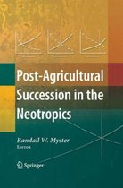 Post-Agricultural Succession in the Neotropics