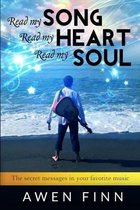 Read My Song, Read My Heart, Read My Soul