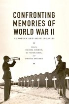 Jackson School Publications in International Studies - Confronting Memories of World War II