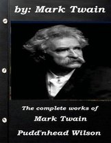 The complete works of Mark Twain Pudd'nhead Wilson