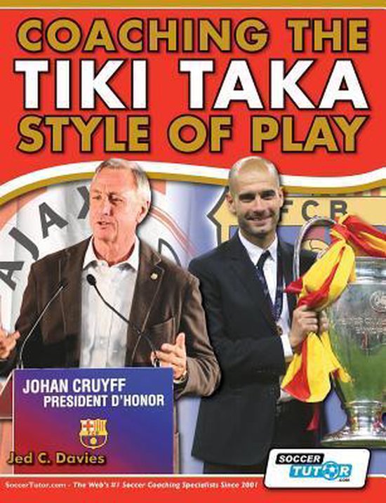 Coaching The Tiki Taka Style Of Play - cover