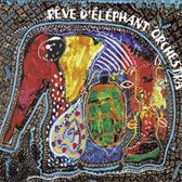 Reve D'Elephant Orchestra