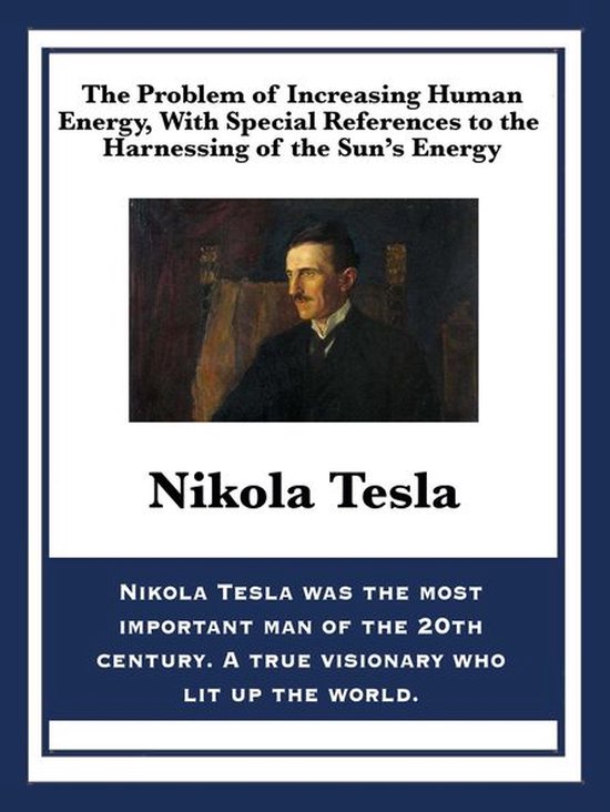 The Problem of Increasing Human Energy, with Special Referen ... - cover