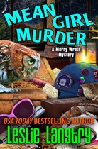 Merry Wrath Mysteries - Mean Girl Murder