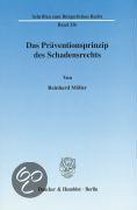 Das Präventionsprinzip des Schadensrechts