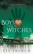 Spirit Knights 5 - Boys Can't Be Witches