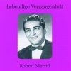 Lebendige Vergangenheit - Robert Merrill