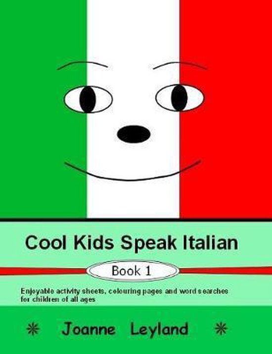 Cool Kids Speak Italian - Book 1 - cover
