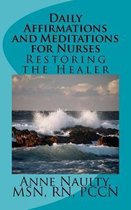 Daily Affirmations and Meditations for Nurses