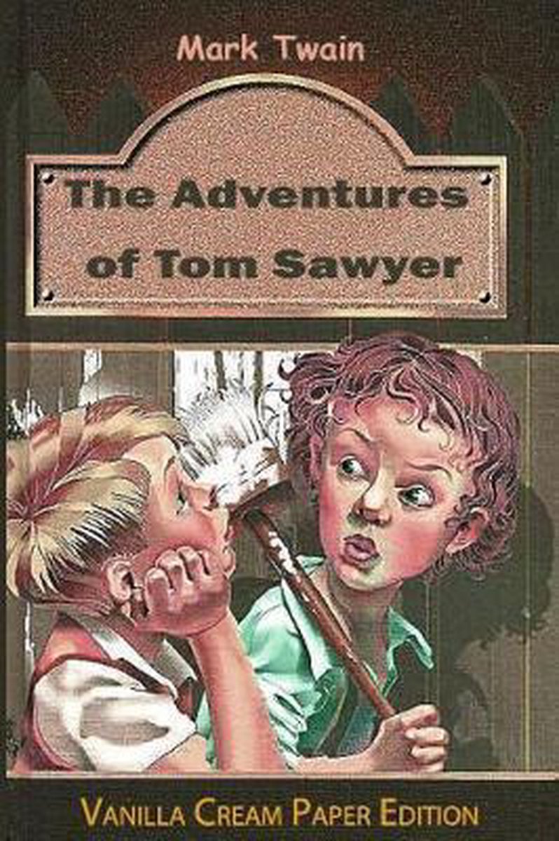 The Adventures Of Tom Sawyer van Mark Twain