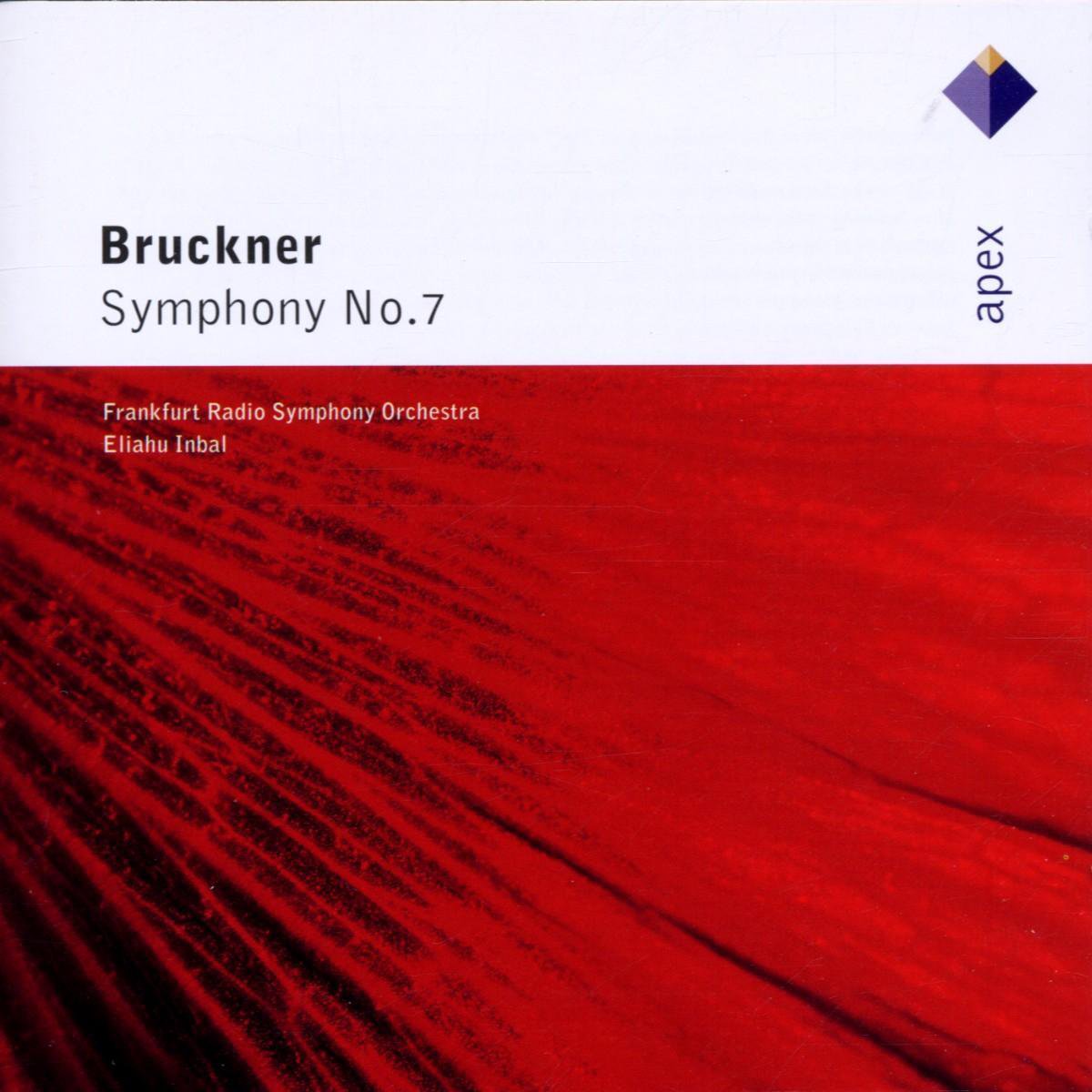Bruckner: Symphony no 7 / Eliahu Inbal, Frankfurt Radio SO