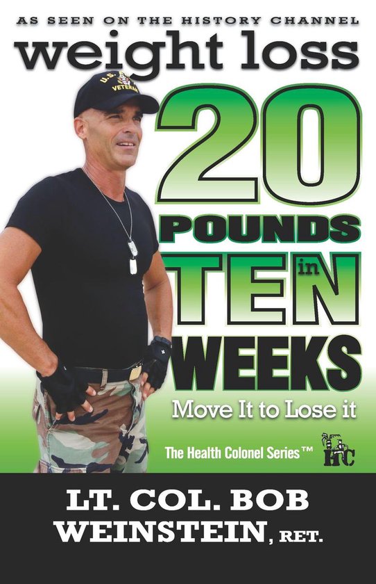 Weight Loss: Twenty Pounds in Ten Weeks - Move It to Lose It - cover
