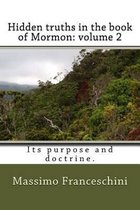 Hidden truths in the book of Mormon: volume 2