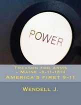 Treason for Arms - Maine -9-11-1814