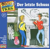 037/Der Letzte Schuss