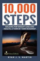 10,000 Steps: Waking for Weight Loss and Health