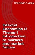 Edexcel Economics A Theme 1