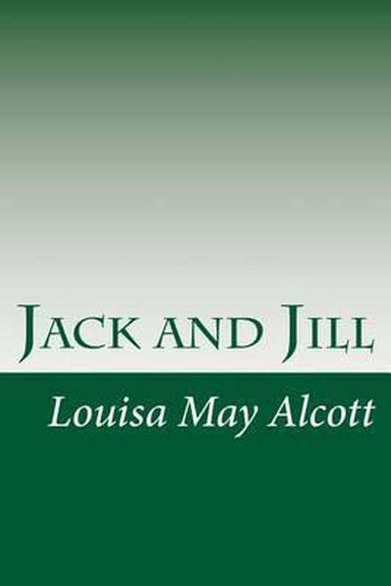 Jack and Jill 9781497524477 Louisa May Alcott Boeken