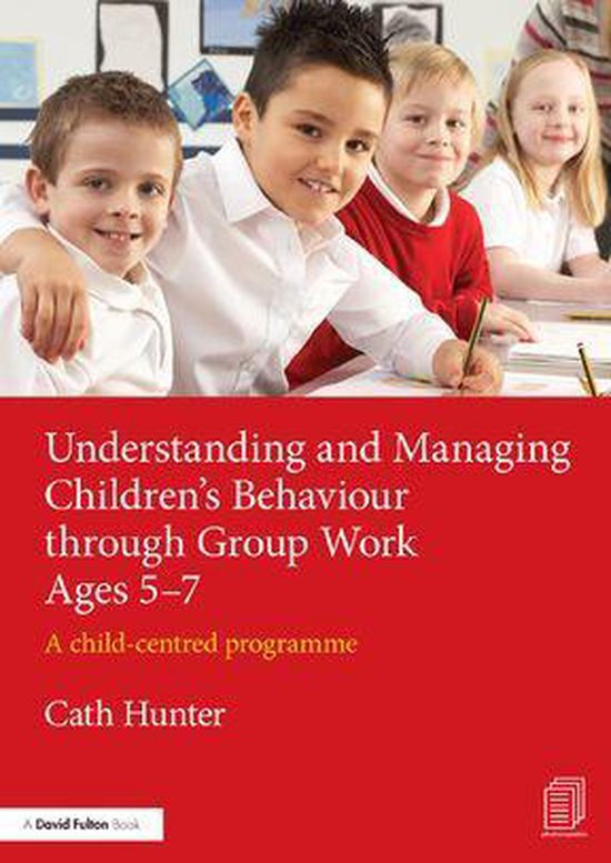 Understanding and Managing Children's Behaviour through Grou ... - cover