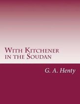 With Kitchener in the Soudan