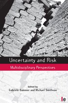 Earthscan Risk in Society - Uncertainty and Risk
