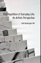 The Repetition of Everyday Life