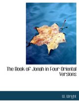The Book of Jonah in Four Oriental Versions