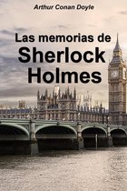 Las aventuras de Sherlock Holmes - Las memorias de Sherlock Holmes