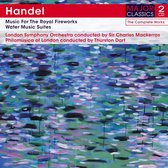 Handel: Music for the Royal Fireworks/Water Music Suites
