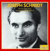 Joseph Schmidt - The rare early opera and song recordings