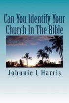 Can You Identify Your Church In The Bible