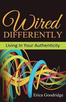 Wired Differently