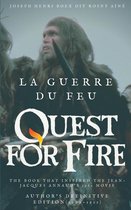 La Guerre du feu (Quest for Fire) : The book that inspired the Jean-Jacques Annaud's 1982 movie