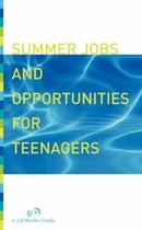Summer Jobs and Opportunities for Teenagers