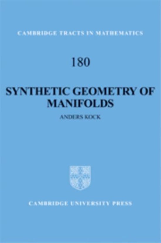 Synthetic Geometry Of Manifolds 9780521116732 Anders Kock Boeken