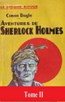 Les Aventures de Sherlock Holmes Tome II