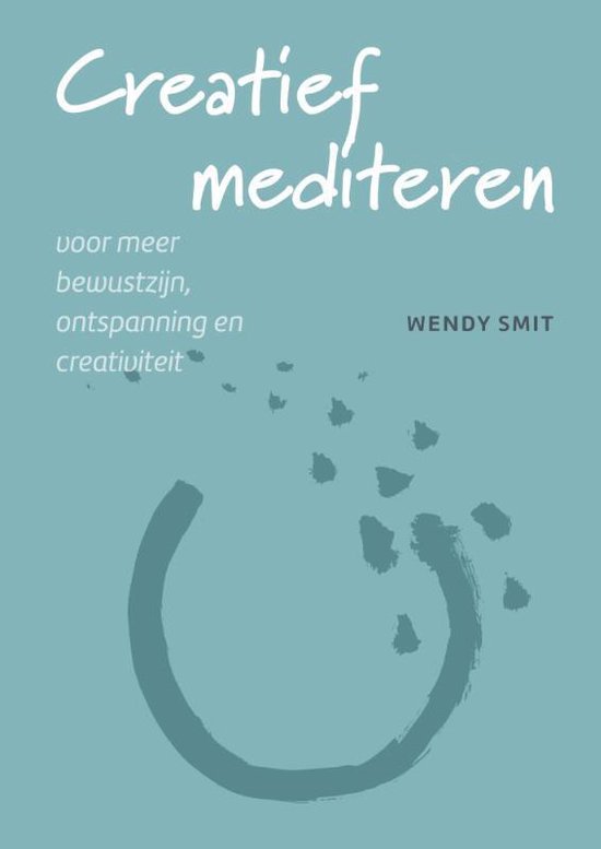 Creatief mediteren - Wendy Smit | Northernlights300.org