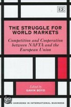 The Struggle for World Markets – Competition and Cooperation Between NAFTA and the European Union