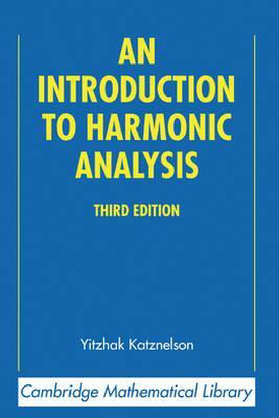 An Introduction to Harmonic Analysis 9780521838290 Yitzhak