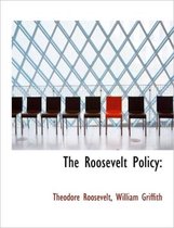 The Roosevelt Policy