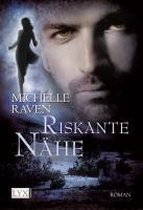 Riskante Nähe