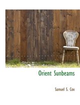 Orient Sunbeams