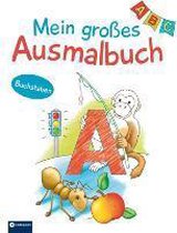 Mein großes Ausmalbuch - Buchstaben & Anlaute