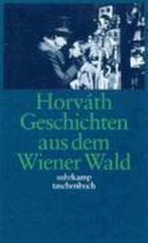 Geschichten Aus Dem Wienerwald Kapitel Zusammenfassung Geschichten aus dem Wienerwald, D N Von Horv Th | 9783518398364