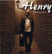 Henry - All About Time